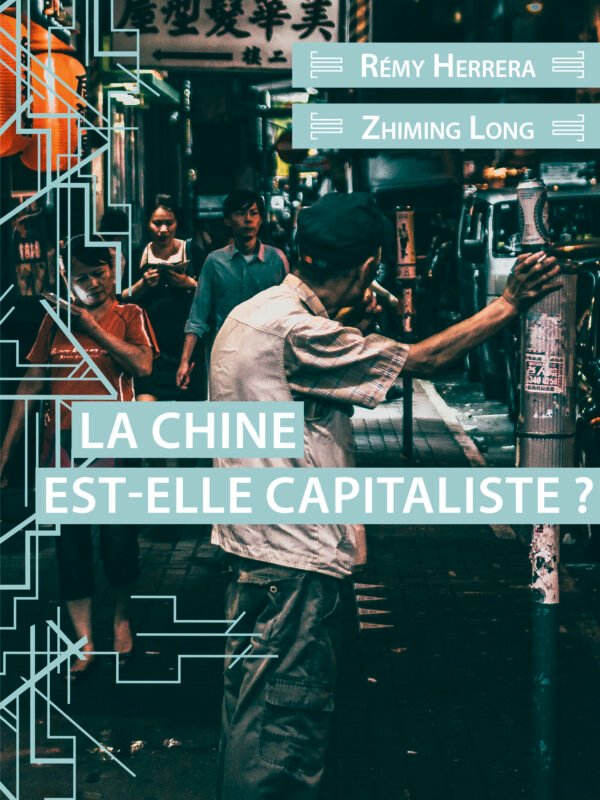 LA CHINE EST-ELLE CAPITALISTE ?