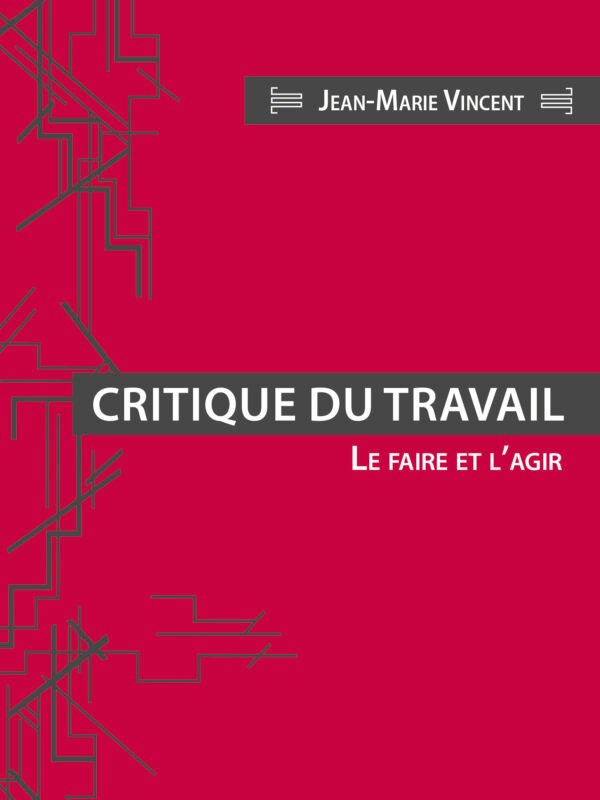 CRITIQUE DU TRAVAIL