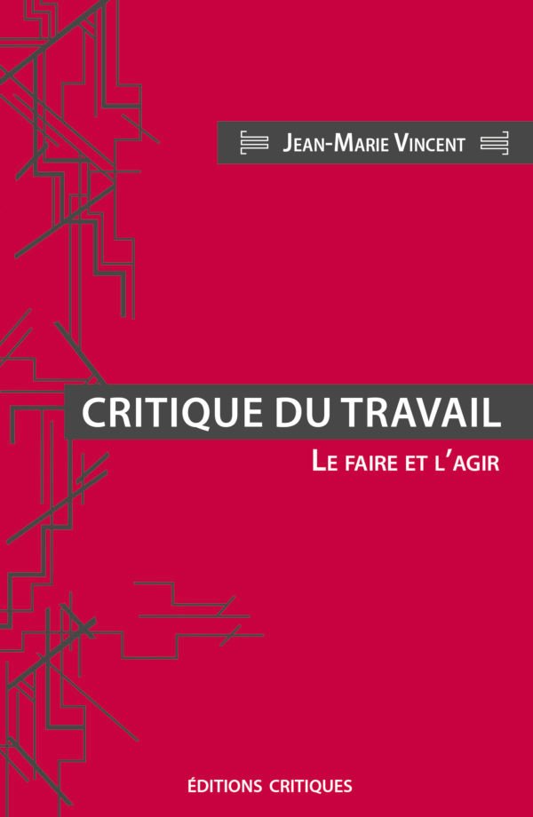 CRITIQUE DU TRAVAIL