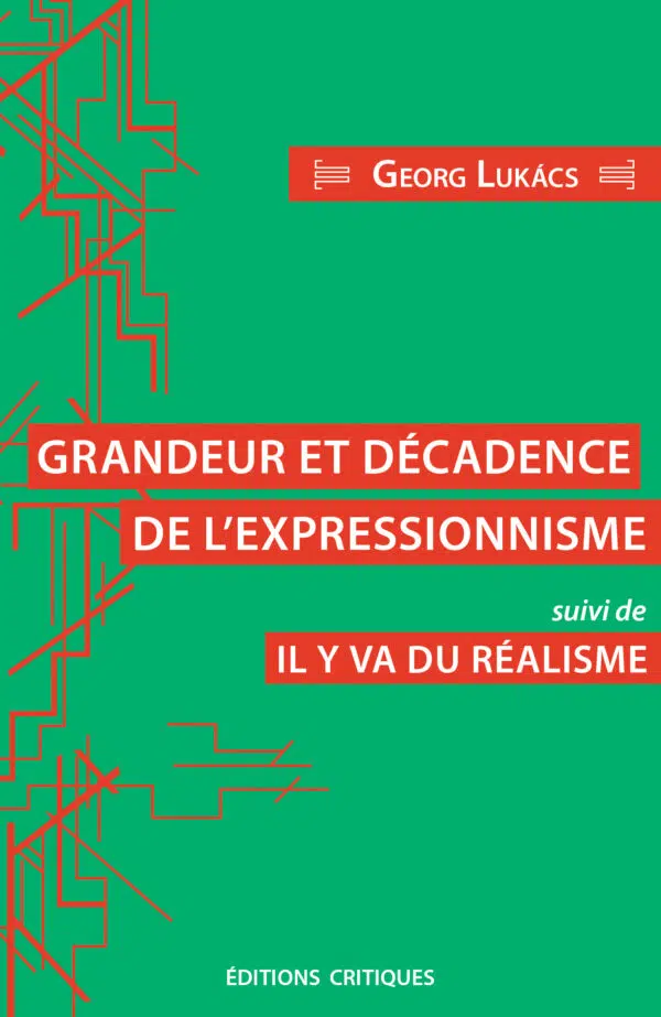 GRANDEUR ET DÉCADENCE DE L’EXPRESSIONNISME
