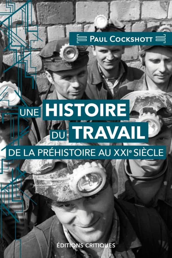 UNE HISTOIRE DU TRAVAIL