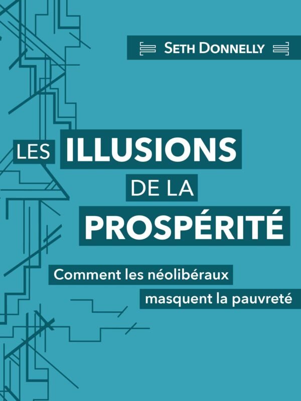 LES ILLUSIONS DE LA PROSPÉRITÉ
