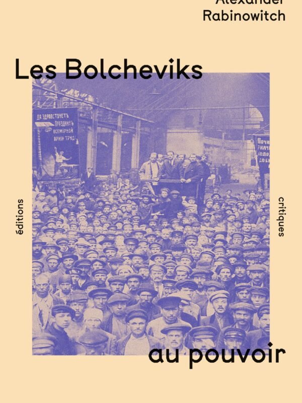 LES BOLCHEVIKS AU POUVOIR