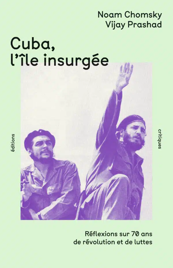 CUBA, L'ÎLE INSURGÉE