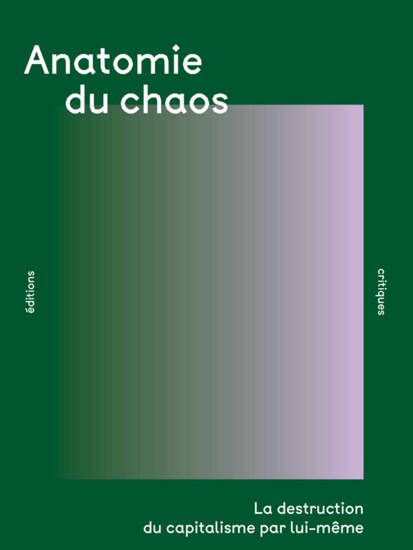 ANATOMIE DU CHAOS