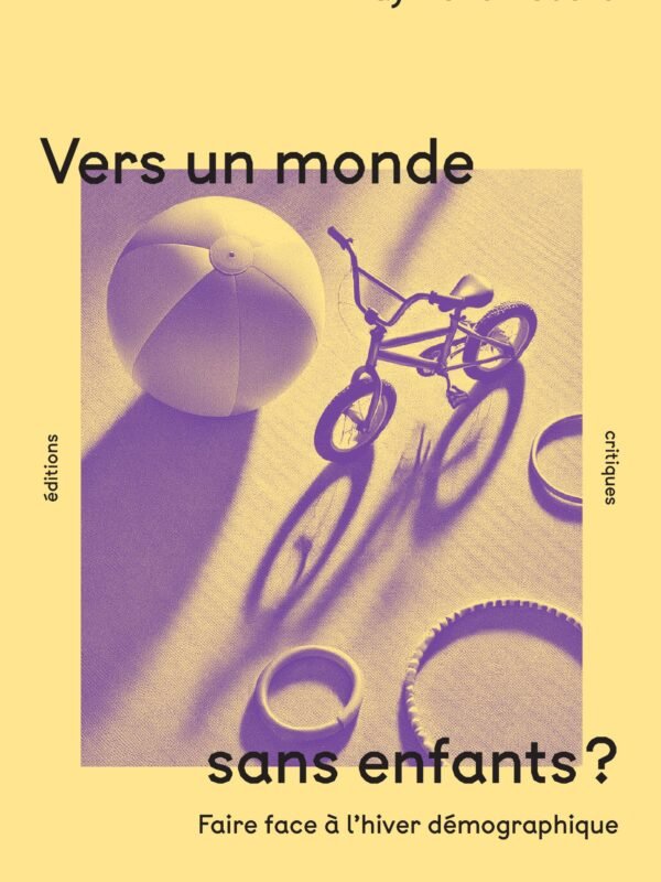 VERS UN MONDE SANS ENFANTS ?