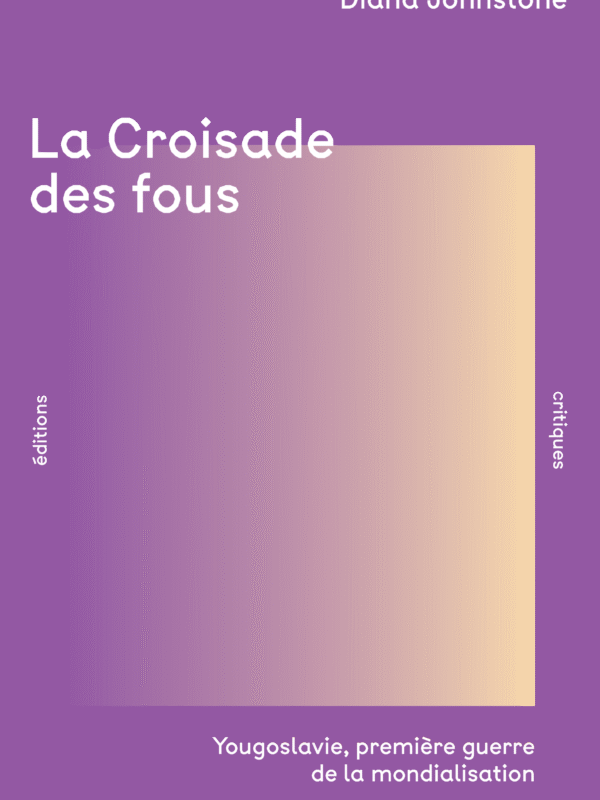 LA CROISADE DES FOUS